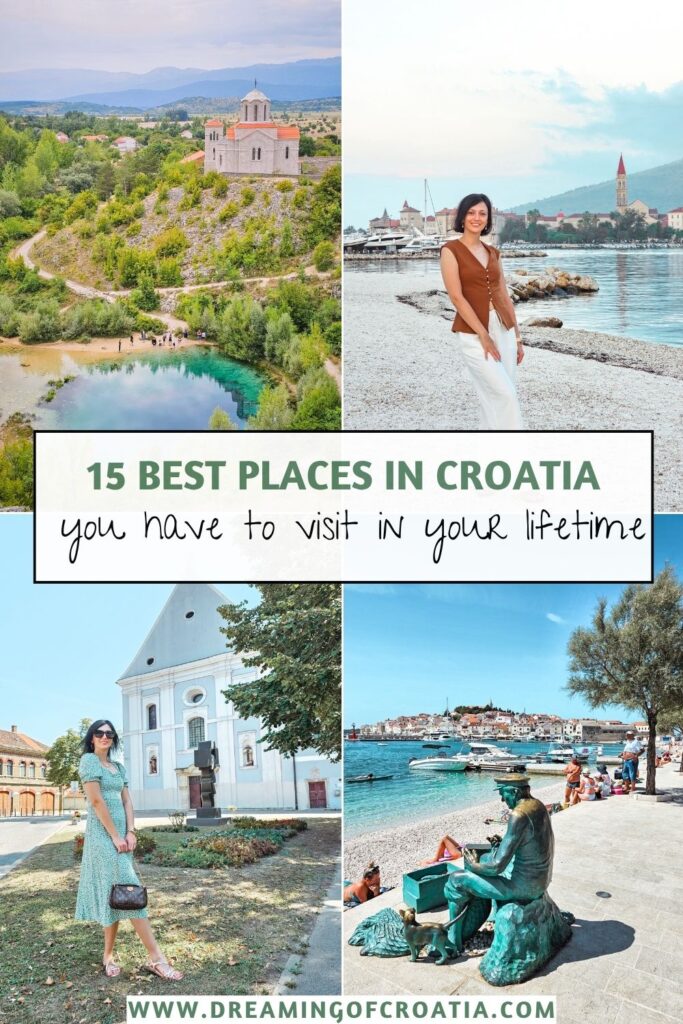 Dreaming of Croatia: Best Places to Visit